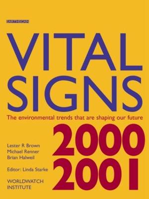 Vital Signs 2000-2001: The Environmental Trends That Are Shaping Our Future