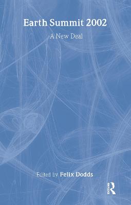 Earth Summit 2002: A New Deal 2nd edition