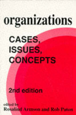 Organizations: Cases, Issues, Concepts 2nd Revised edition