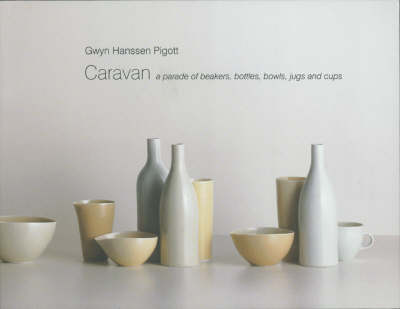 Gwyn Hanssen Pigott: Caravan