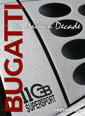 Bugatti: The Italian Decade New edition