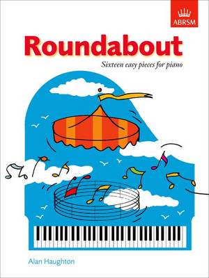 Roundabout 16 alternative pieces for the Preparatory Piano Test
