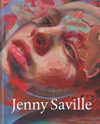 Jenny Saville: The Anatomy of Painting