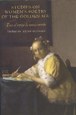 Studies on Women's Poetry of the Golden Age: Tras el espejo la musa escribe