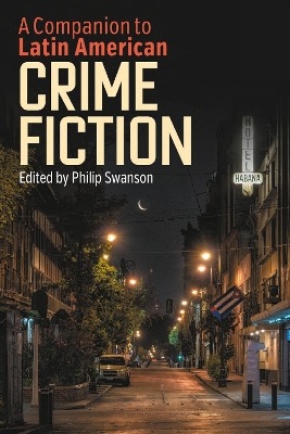 Companion to Latin American Crime Fiction
