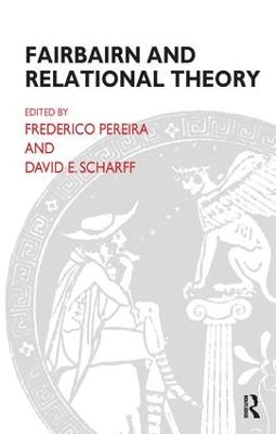 Fairbairn and Relational Theory