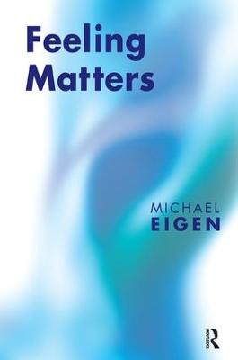 Feeling Matters: From the Yosemite God to the Annihilated Self