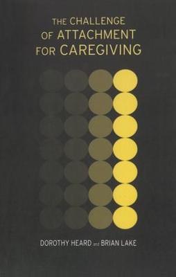 Challenge of Attachment for Caregiving