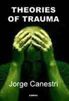 Personal Roots of Major Theories of Trauma in Psychoanalysis: An Interview-based Study