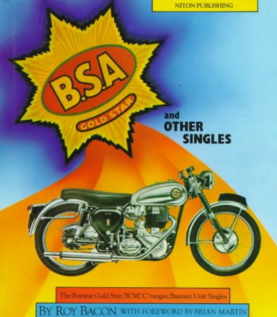 B. S. A. Gold Star and Other Singles New edition