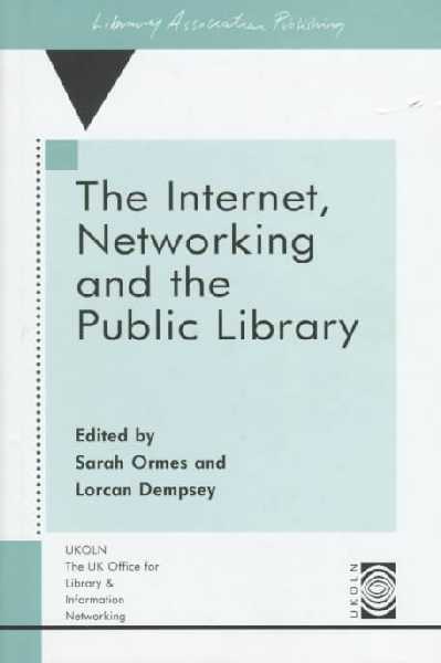 Internet, Networking and the Public Library