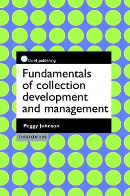 Fundamentals of Collection Development and Management 3rd edition