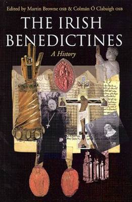 Irish Benedictines: A History