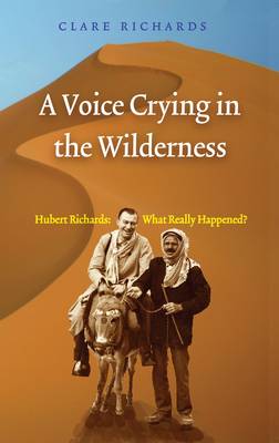 Voice Crying in the Wilderness: Hubert Richards: What Really Happened?