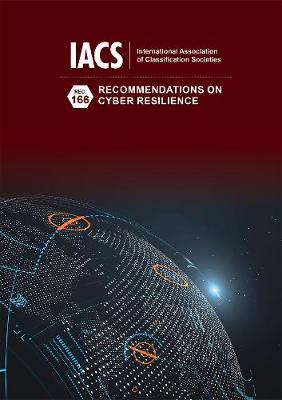 IACS Rec 166 Recommendation on Cyber Resilience