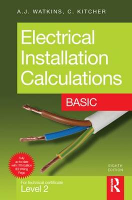 Electrical Installation Calculations: Basic 8th New edition