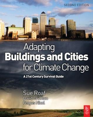 Adapting Buildings and Cities for Climate Change 2nd edition