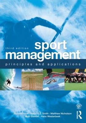 Sport Management: Principles and Applications 3rd New edition