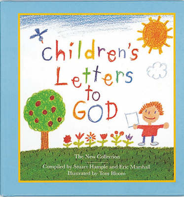 Children's Letters to God New edition, The New Collection