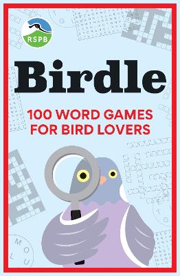 BIRDLE: 100 word games for bird lovers