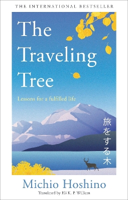 Traveling Tree: The international bestseller from Japan