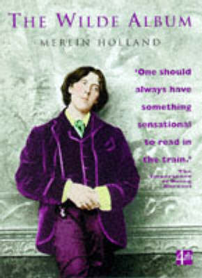 Wilde Album: Public and Private Images of Oscar
