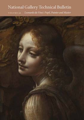 National Gallery Technical Bulletin, v. 32, Leonardo Da Vinci: Pupil, Painter, and Master