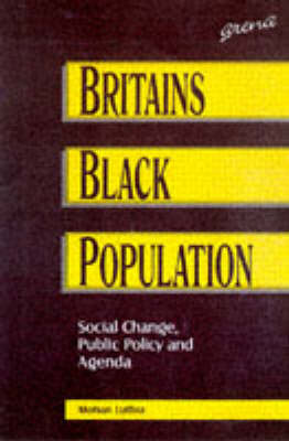 Britain's Black Population 3rd edition, v. 3, Social Change, Public Policy and Agenda