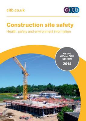 Construction site safety: Health, safety and environment information, GE 700/14 CD