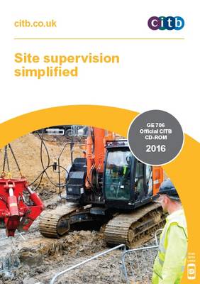 Site Supervision Simplified: GE 706/16 2016 15th Revised edition