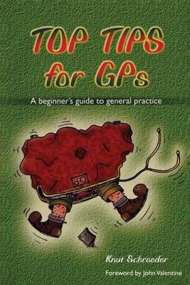 Top Tips for GPs: A Beginner's Guide to General Practice