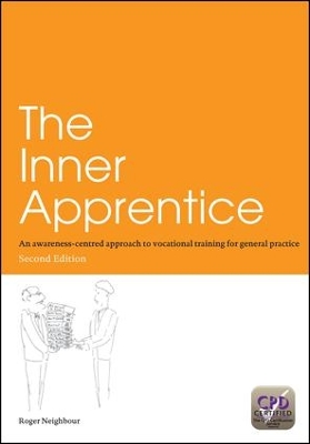 Inner Apprentice: An Awareness-Centred Approach to Vocational Training for General Practice,  Second Edition 2nd edition