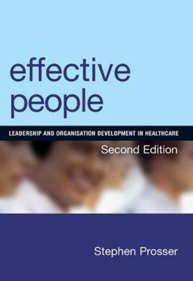 Effective People: Leadership and Organisation Development in Healthcare