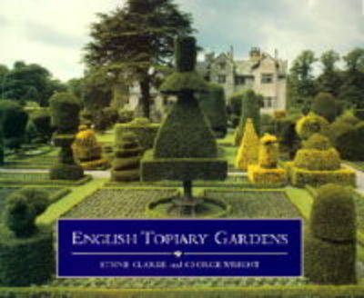 English Topiary Gardens New edition
