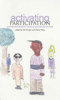 Activating Participation: Parents and Teachers Working Towards Partnership