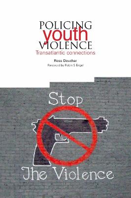Policing Youth Violence: Transatlantic connections