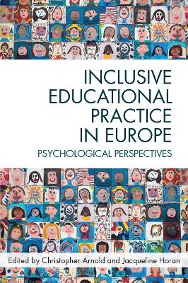 Inclusive Educational Practice in Europe: Psychological perspectives