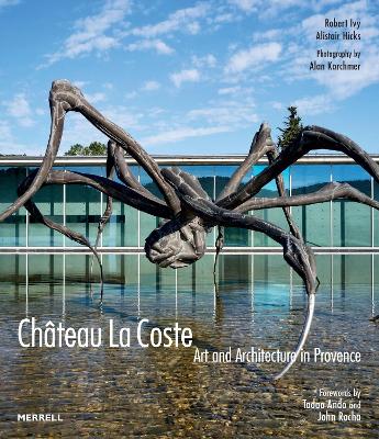 Chateau La Coste: Art and Architecture in Provence