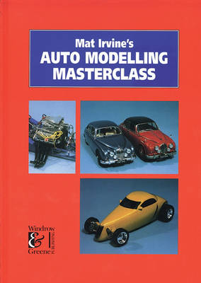 Mat Irvine's Auto Modelling Masterclass