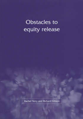 Obstacles to Equity Release