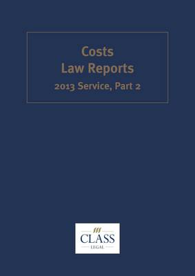 Costs Law Reports 2013 Service, Part 2