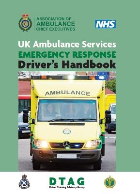 UK Ambulance Services Emergency Response Driver Handbook 2nd Ed