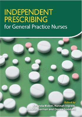 Independent Prescribing for General Practice Nurses