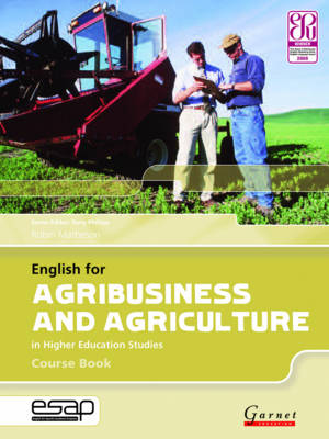 English for Agribusiness and Agriculture in Higher Education Studies -  Course Book with Audio CDs