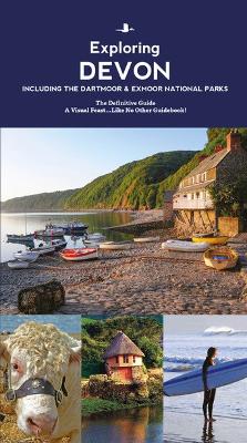 Devon Guide Book: A Visual Feast - the definitive guide book for Devon 3rd edition