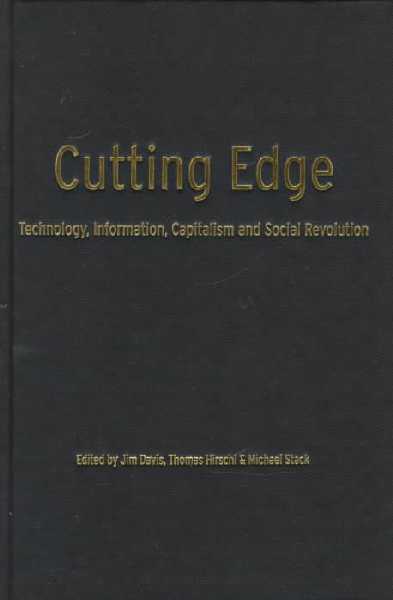 Cutting Edge: Technology, Information, Capitalism and Social Revolution