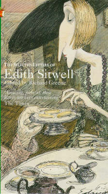 Selected Letters of Edith Sitwell New edition