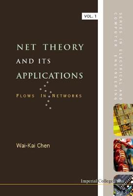 Net Theory And Its Applications: Flows In Networks