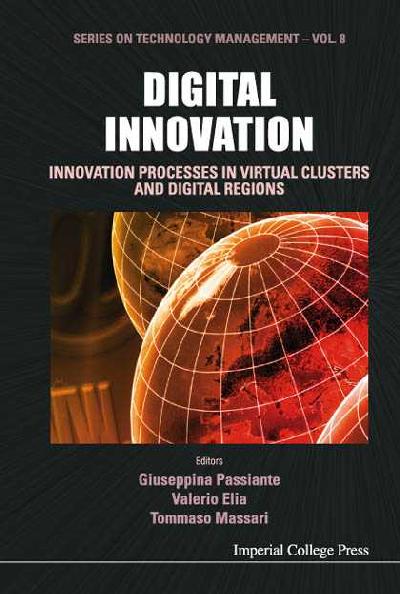 Digital Innovation: Innovation Processes In Virtual Clusters And Digital  Regions