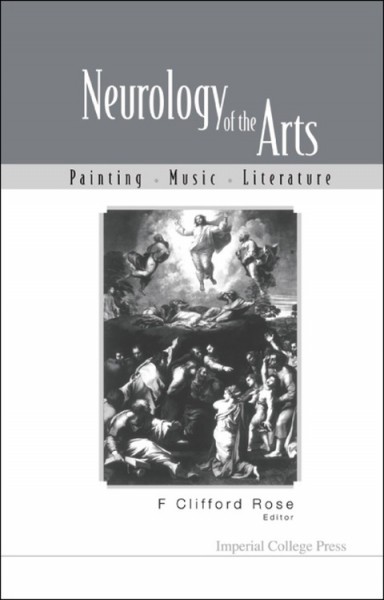 Neurology of the Arts: Painting, Music, Literature